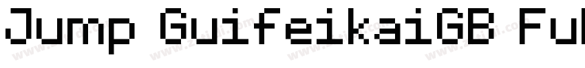 Jump GuifeikaiGB Ful字体转换